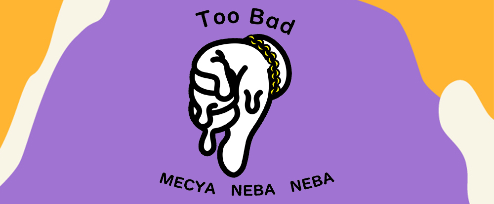 Too Bad